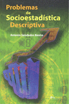 PROBLEMAS DE SOCIOESTADISTICA DESCRIPTIVA