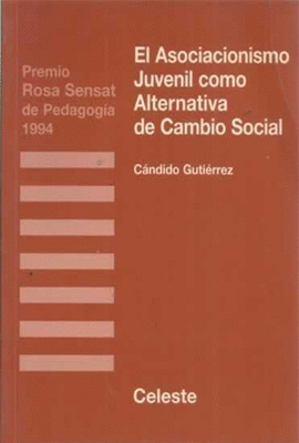 EL ASOCIACIONISMO JUVENIL COMO ALTERNATIVA DE CAMBIO SOCIAL, EL