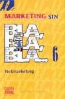 MARKETING SIN BLA, BLA, BLA NETMARKETING