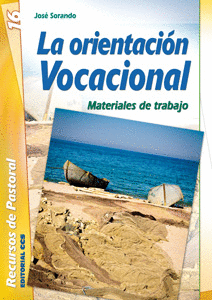 LA ORIENTACION VOCACIONAL MATERIALES DE TRABAJO
