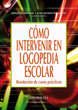 COMO INTERVENIR EN LOGOPEDIA ESCOLAR