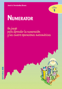 NUMERATOR UN JUEGO PARA APRENDER LA NUMERACION Y LAS CUATRO OPERACIONES MATEMATICAS