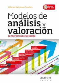 MODELOS DE ANALISIS Y VALORACION DE PROYECTOS DE INVERSION + CD-ROM