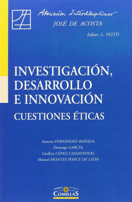 INVESTIGACION DESARROLLO E INNOVACION CUESTIONES ETICAS