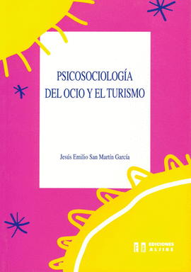 PSICOSOCIOLOGA DEL OCIO Y EL TURISMO