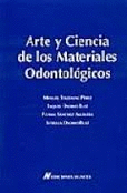 ARTE Y CIENCIA DE LOS MATERIALES ODONTOLOGICOS