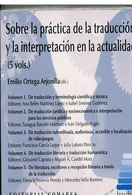 SOBRE LA PRCTICA DE LA TRADUCCIN Y LA INTERPRETACIN EN LA ACTUALIDAD