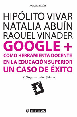 GOOGLE + COMO HERRAMIENTA DOCENTE EN LA EDUCACIN SUPERIOR