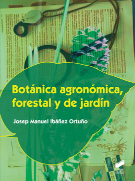 BOTNICA AGRONMICA FORESTAL Y DE JARDN