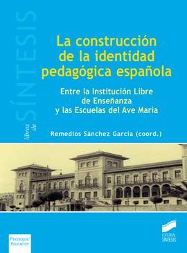 LA CONSTRUCCION DE LA IDENTIDAD PEDAGOGICA ESPAÑOLA