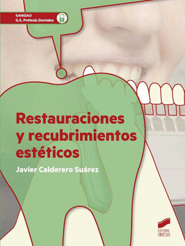 RESTAURACIONES Y RECUBRIMIENTOS ESTTICOS