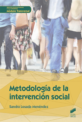 METODOLOGÍA DE LA INTERVENCIÓN SOCIAL