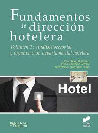 FUNDAMENTOS DE DIRECCIÓN HOTELERA VOLUMEN 1