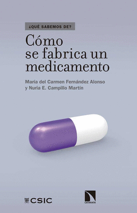 CMO SE FABRICA UN MEDICAMENTO