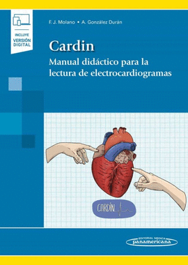 CARDIN. MANUAL DIDACTICO PARA LA LECTURA DE ELECTROCARDIOGRAMAS