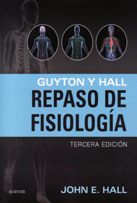 GUYTON Y HALL. REPASO DE FISIOLOGIA