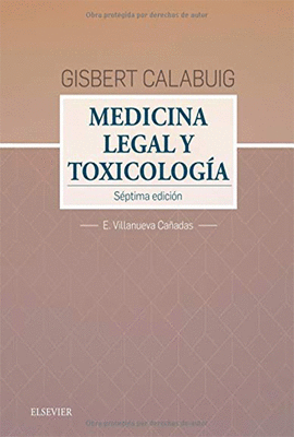 GISBERT CALABUIG. MANUAL DE MEDICINA LEGAL Y TOXICOLOGIA