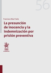 LA PRESUNCIN DE INOCENCIA Y LA INDEMNIZACIN POR PRISION PREVENTIVA