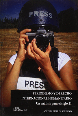 PERIODISMO Y DERECHO INTERNACIONAL HUMANITARIO