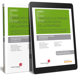 DERECHO A LA VIVIENDA Y FUNCIN SOCIAL DE LA PROPIEDAD. NUEVAS POLTICAS PBLICA