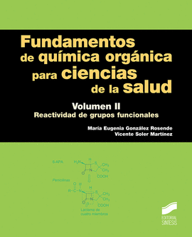 FUNDAMENTOS DE QUMICA ORGNICA PARA CIENCIAS DE LA SALUD. VOLUMEN II