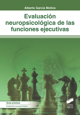 EVALUACION NEUROPSICOLOGICA DE LAS FUNCIONES EJECUTIVAS