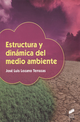 ESTRUCTURA Y DINAMICA DEL MEDIO AMBIENTE