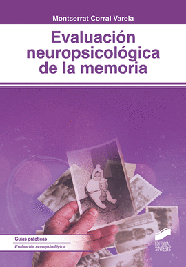 EVALUACIÓN NEUROPSICOLÓGICA DE LA MEMORIA