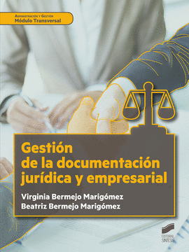 GESTION DE LA DOCUMENTACION JURIDICA Y EMPRESARIAL
