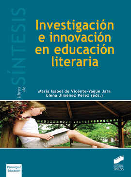 INVESTIGACIÓN E INNOVACIÓN EN EDUCACIÓN LITERARIA