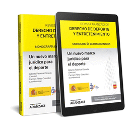 UN NUEVO MARCO JURDICO PARA EL DEPORTE (PAPEL + E-BOOK)