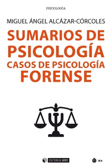 SUMARIOS DE PSICOLOGIA CASOS DE PSICOLOGIA FORENSE