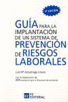 GUIA PARA LA IMPLANTACION DE UN SISTEMA DE PREVENCION DE RIESGOS LABORALES
