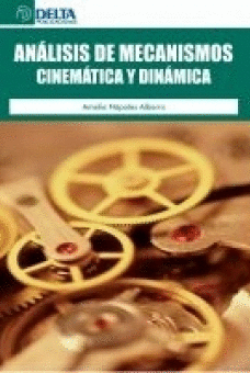 ANALISIS DE MECANISMO CINEMATICA Y DINAMICA