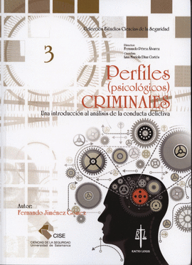 PERFILES (PSICOLÓGICOS) CRIMINALES