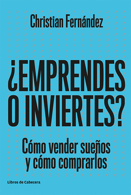 EMPRENDES O INVIERTES?