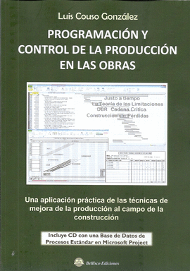 PROGRAMACION Y CONTROL DE LA PRODUCCION EN LAS OBRAS + CD