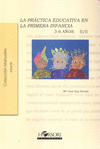 LA PRACTICA EDUCATIVA EN LA PRIMERA INFANCIA  (3-6 AOS), LA TOMO II/II