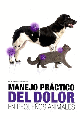 MANEJO PRCTICO DEL DOLOR EN PEQUEOS ANIMALES