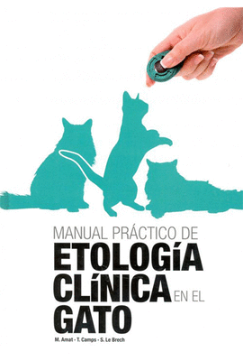 MANUAL PRACTICO DE ETOLOGIA CLINICA EN EL GATO