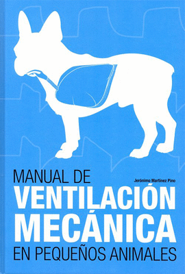 MANUAL DE VENTILACIN MECNICA EN PEQUEOS ANIMALES