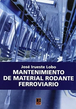 MANTENIMIENTO DE MATERIAL RODANTE FERROVIARIO