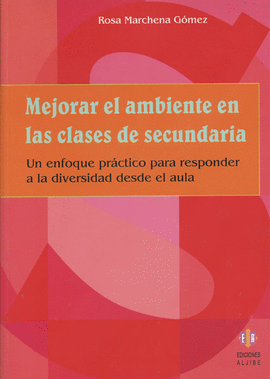 MEJORAR EL AMBIENTE EN LAS CLASES DE SECUNDARIA