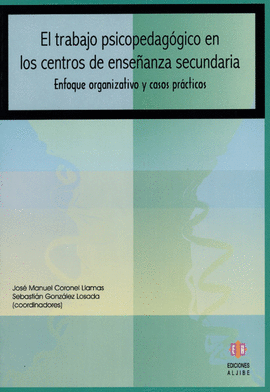 EL TRABAJO PSICOPEDAGOGICO EN LOS CENTROS DE ENSEANZA SECUNDARIA