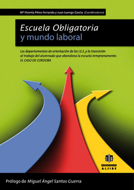 ESCUELA OBLIGATORIA Y MUNDO LABORAL