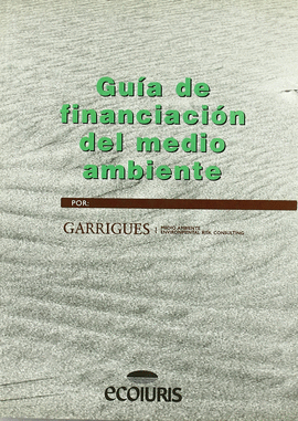 GUIA DE FINANCIACION DEL MEDIO AMBIENTE