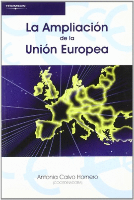 LA AMPLIACION DE LA UNION EUROPEA