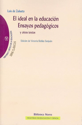 EL IDEAL EN LA EDUCACION ENSAYOS PEDAGOGICOS Y OTROS TEXTOS