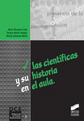 LAS CIENTIFICAS Y SU HISTORIA EN EL AULA