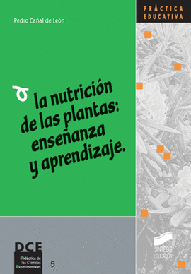 LA NUTRICION DE LAS PLANTAS ENSEANZA Y APRENDIZAJE